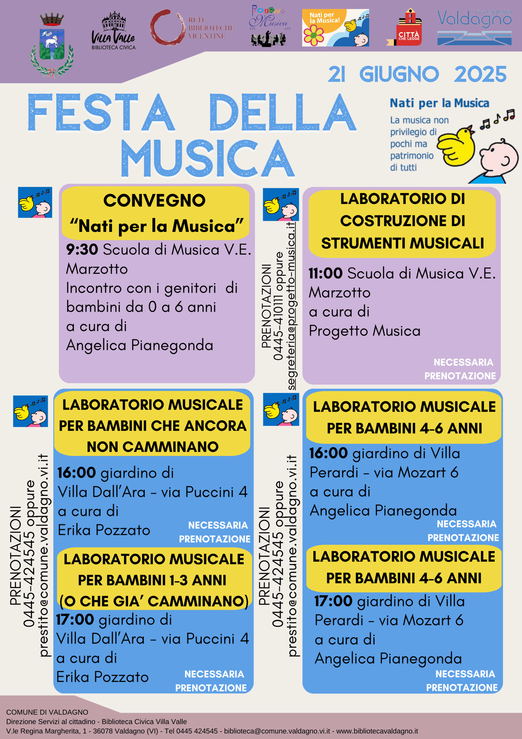 21 giugno 2025: Festa della Musica. Progetto Musica organizza per l'occasione due giornate di festa e, in collaborazione con la Biblioteca civica Villa Valle, promuove il programma nazionale Nati per la Musica.